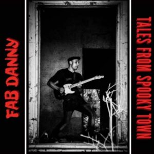 Fab Danny, album Tales from Spooky Town