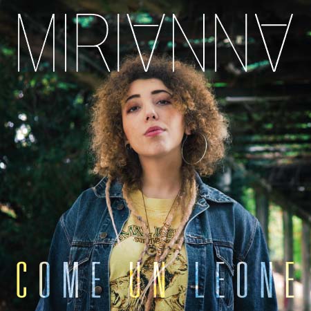 MIRIANNA, singolo Come un leone