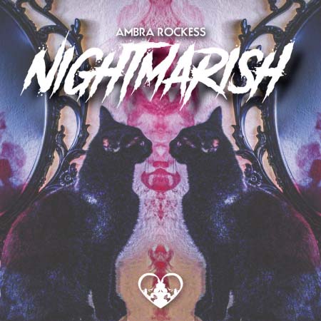 Nightmarish, Ambra Rockess, album musica Dark Indie Pop