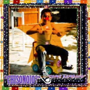 come bambino, CHISONOIO, album musica rock